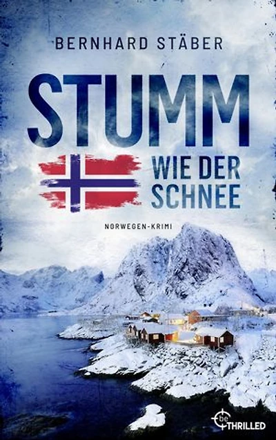 Stumm wie der Schnee: Norwegen-Krimi