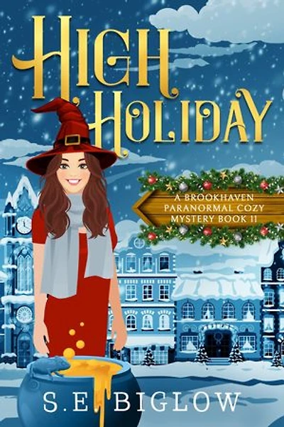 High Holiday: A Wintry Whodunnit Paranormal Mystery