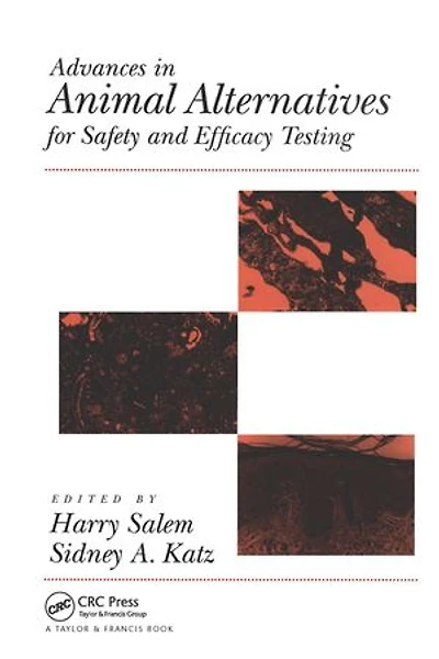 Advances In Animal Alternatives For Safety And Efficacy Testing