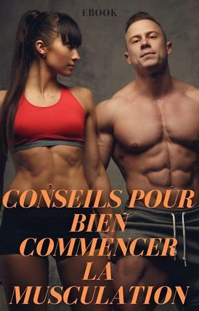 Conseils pour bien commencer la musculation: Sport