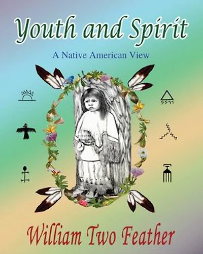 Youth and Spirit: A Native American View