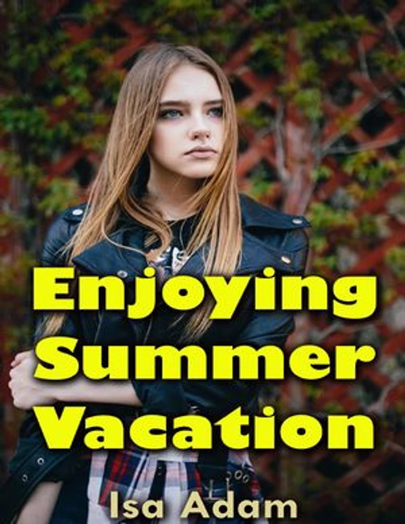 Enjoying Summer Vacation