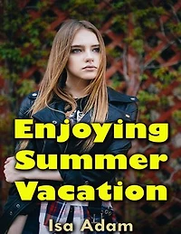 Enjoying Summer Vacation