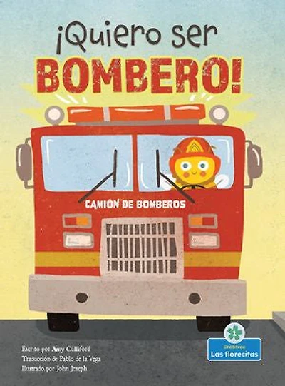 ¡Quiero Ser Bombero! (I Wannabee a Firefighter!)