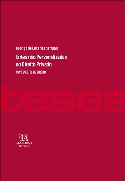 Entes não personalizados no direito privado: novo sujeito de direito