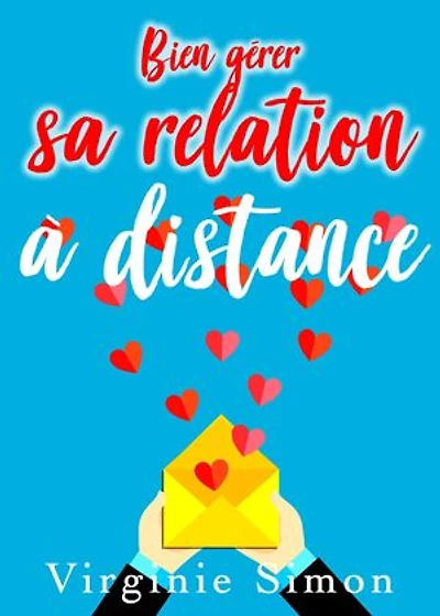 Bien gérer sa Relation à Distance