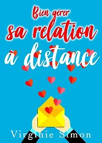 Bien gérer sa Relation à Distance
