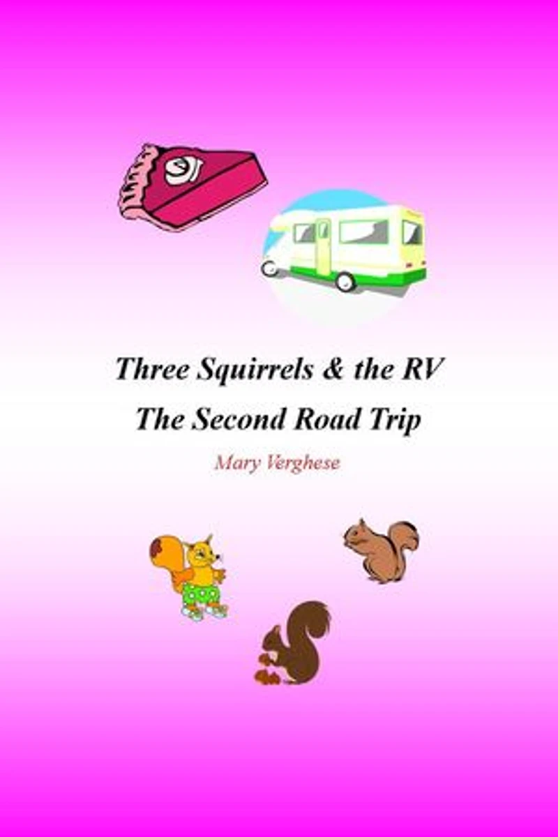 Three Squirrels and the RV -The Second Road Trip (Florida)