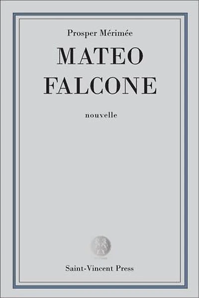 Mateo Falcone: Moeurs de la Corse