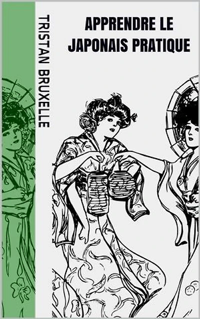 Apprendre le japonais pratique: Situations du quotidien