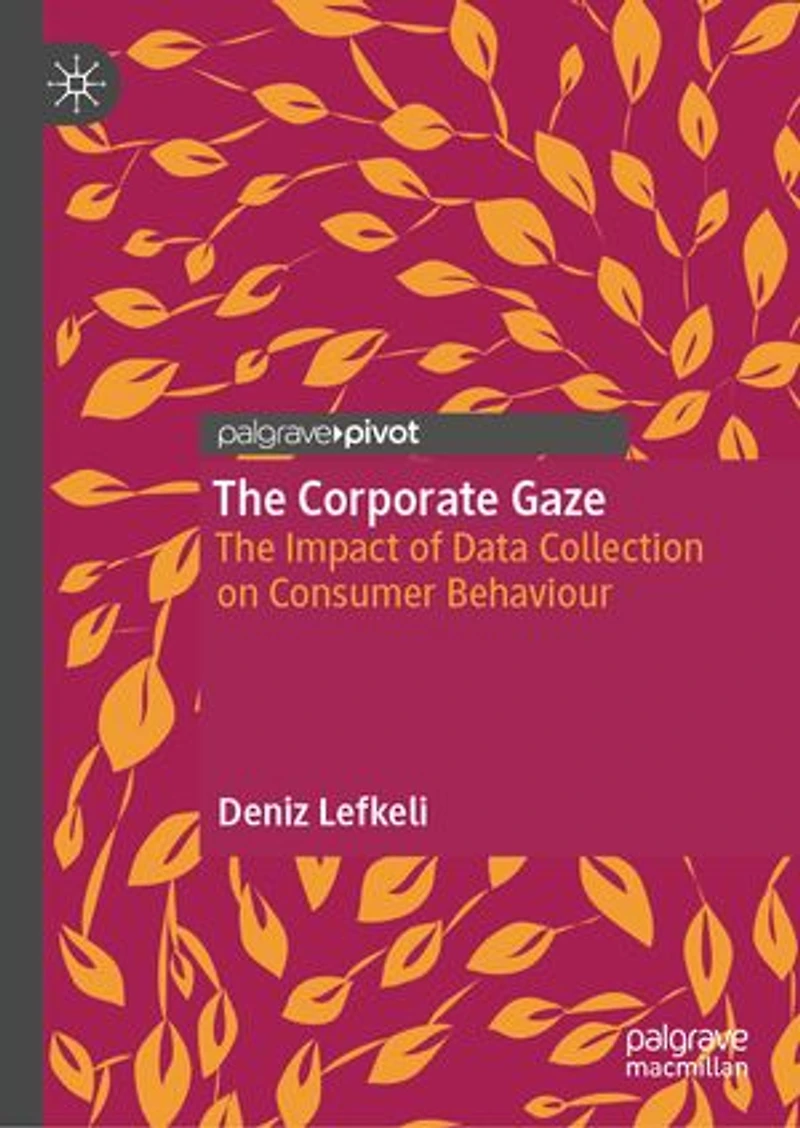 The Corporate Gaze: Impact of Data Collection on Consumer Behaviour
