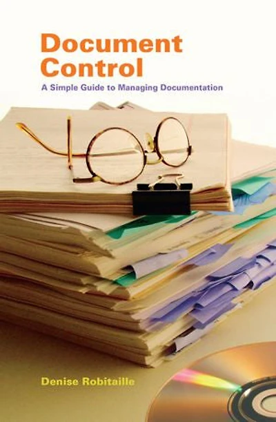 Document Control: A Simple Guide to Managing Documentation