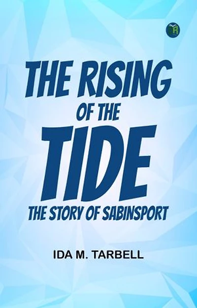 The Rising of the Tide: The Story of Sabinsport