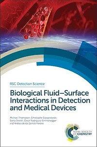Biological Fluid–Surface Interactions in Detection and Medical Devices