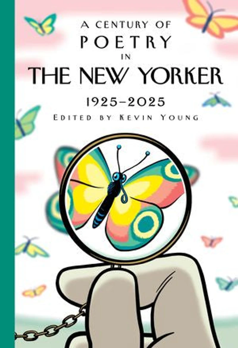 A Century of Poetry The New Yorker: 1925-2025