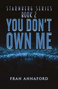 Starnberg Series: Book 2 – You Don't Own Me