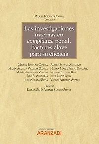 Las investigaciones internas en compliance penal. Factores clave para su eficacia
