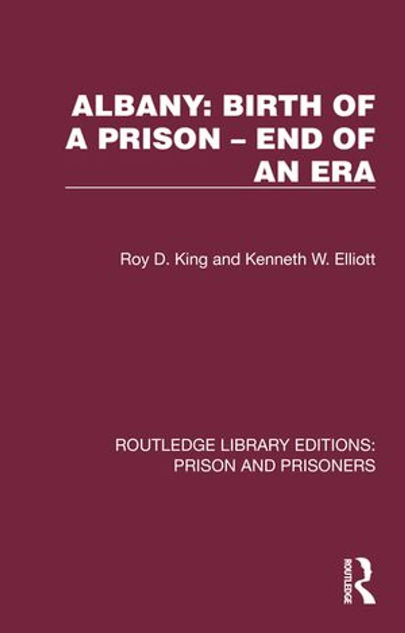 Albany: Birth of a Prison - End an Era