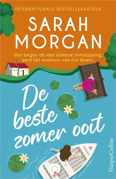 De beste zomer ooit: Wat begon als een zomerse ontsnapping, werd het avontuur van hun leven...