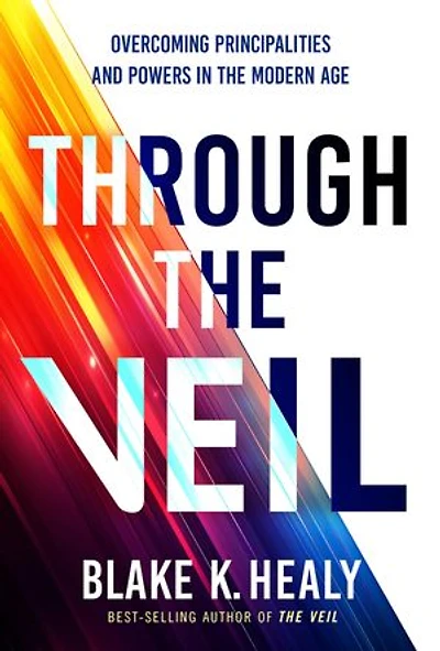 Through the Veil: Overcoming Principalities and Powers of Modern Age