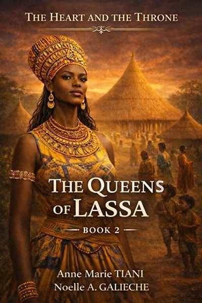 The Queens of Lassa: The Heart and the Throne, #2