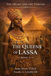 The Queens of Lassa: The Heart and the Throne, #2