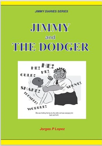 Jimmy and the Dodger: JIMMY DIARIES SERIES, #5