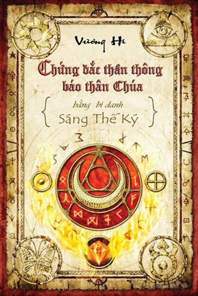 Chứng đắc thần thông báo thân Chúa bằng Sáng Thế Ký Bí danh