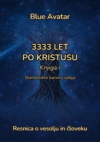 3333 LET PO KRISTUSU: Resnica o vesolju in človeku – Barvna izdaja