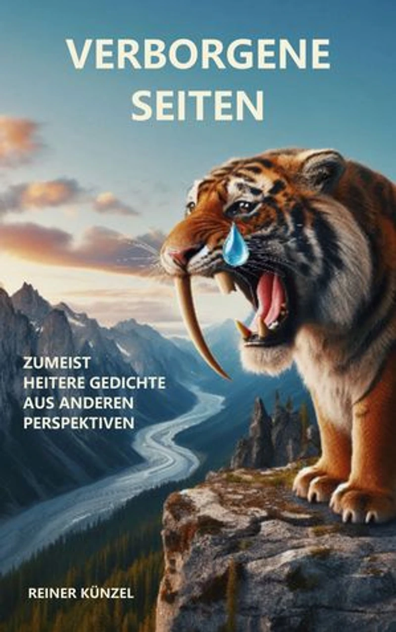 Verborgene Seiten: Zumeist heitere Gedichte aus anderen Perspektiven