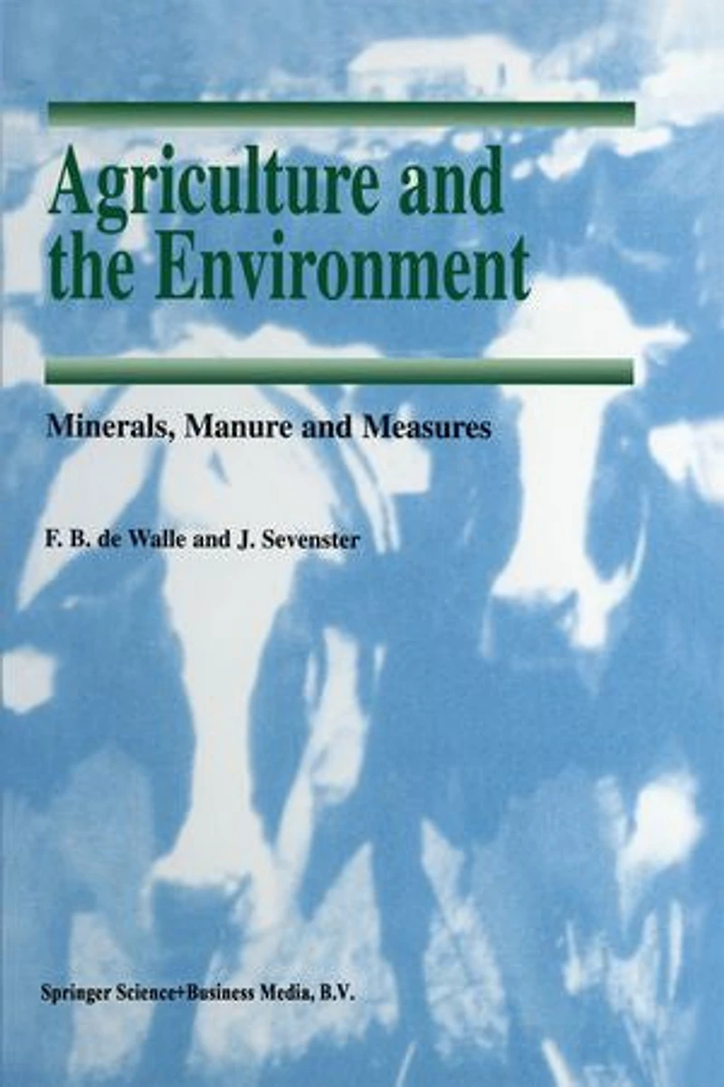 Agriculture and the Environment: Minerals, Manure Measures