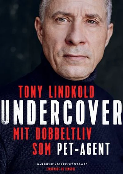 Undercover - Mit dobbeltliv som PET-agent