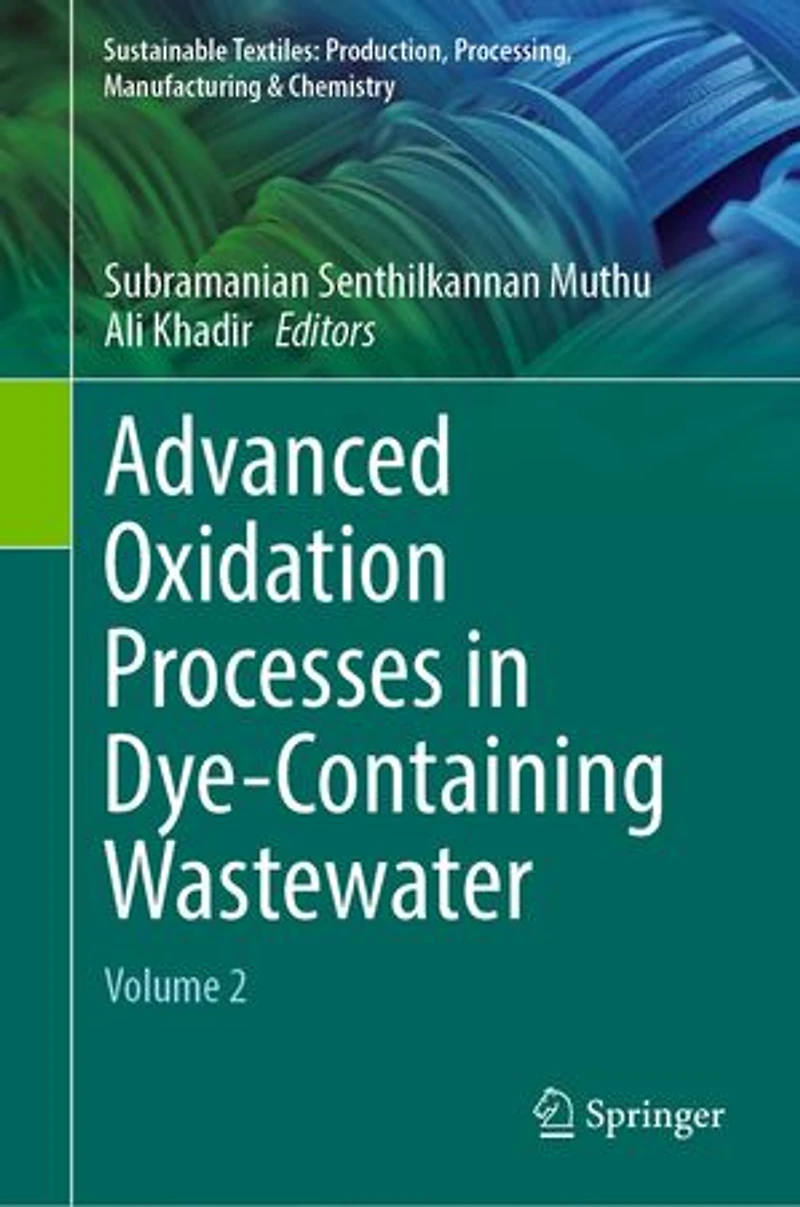 Advanced Oxidation Processes Dye-Containing Wastewater: Volume 2