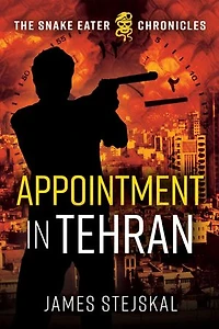 Appointment Tehran: A Cold War Spy Thriller