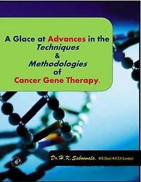 A Glance at Advances in the Techniques and Methodologies of Cancer Gene Therapy.