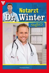 E-Book 41-50: Notarzt Dr. Winter Staffel 5 – Arztroman