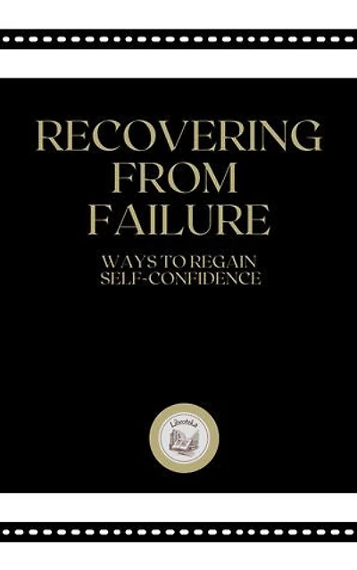 RECOVERING FROM FAILURE