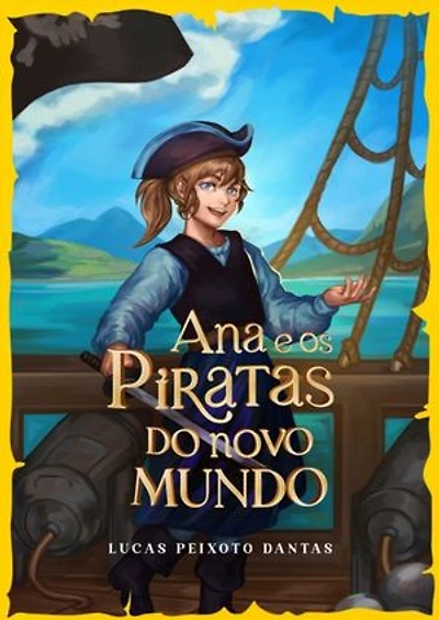 Ana E Os Piratas Do Novo Mundo