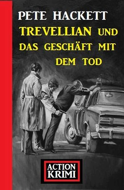Trevellian und das Geschäft mit dem Tod: Action Krimi
