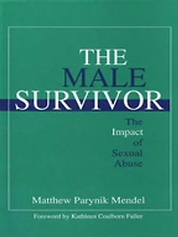 The Male Survivor: Impact of Sexual Abuse