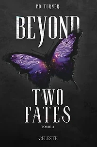 Beyond Two Fates: Beyond