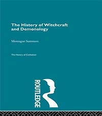 The History of Witchcraft and Demonology