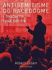 Antisemitisme og racedogme i moderne tysk politik
