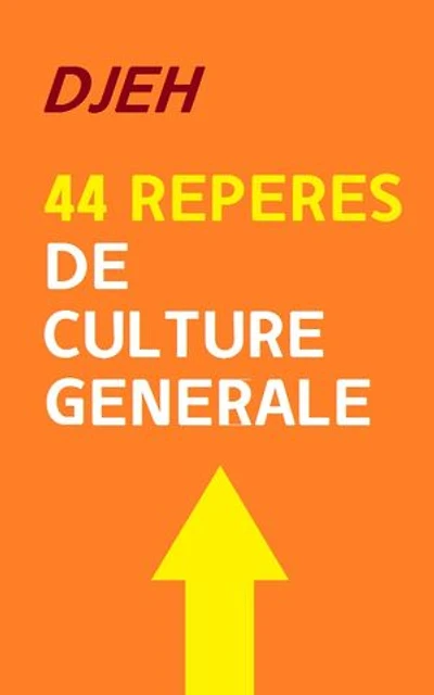 44 Repères de Culture Générale