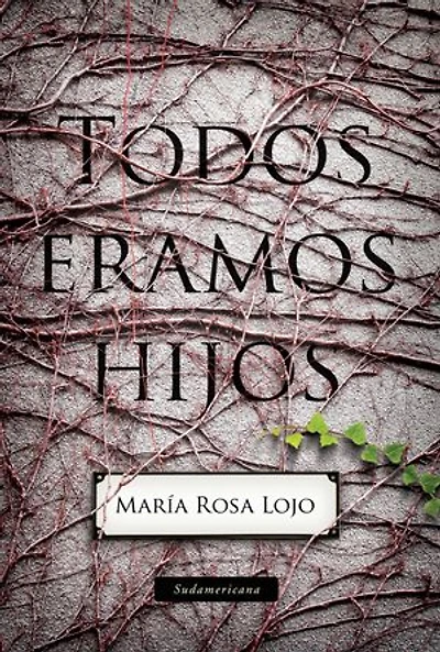 Todos éramos hijos