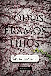 Todos éramos hijos