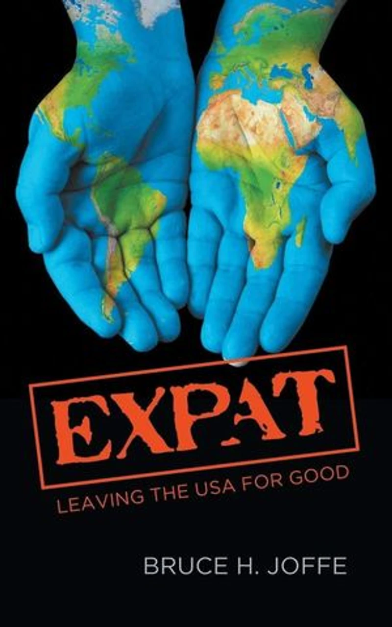 Expat: Leaving the USA for Good