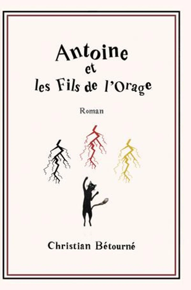 Antoine et les fils de l'orage