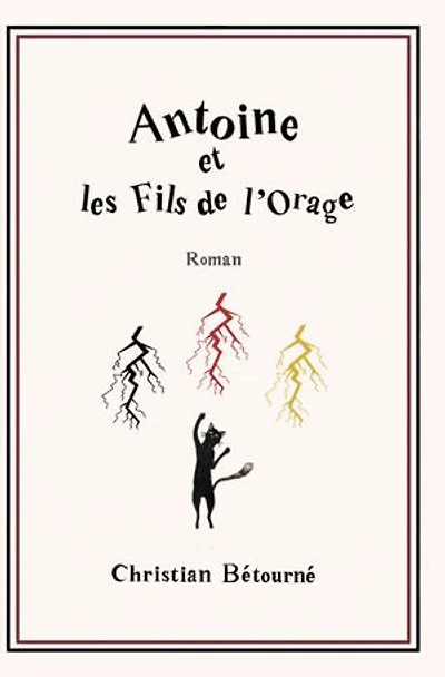 Antoine et les fils de l'orage