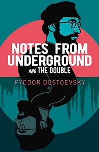 ARC CLASSICS NOTES FROM THE UNDERGROUND